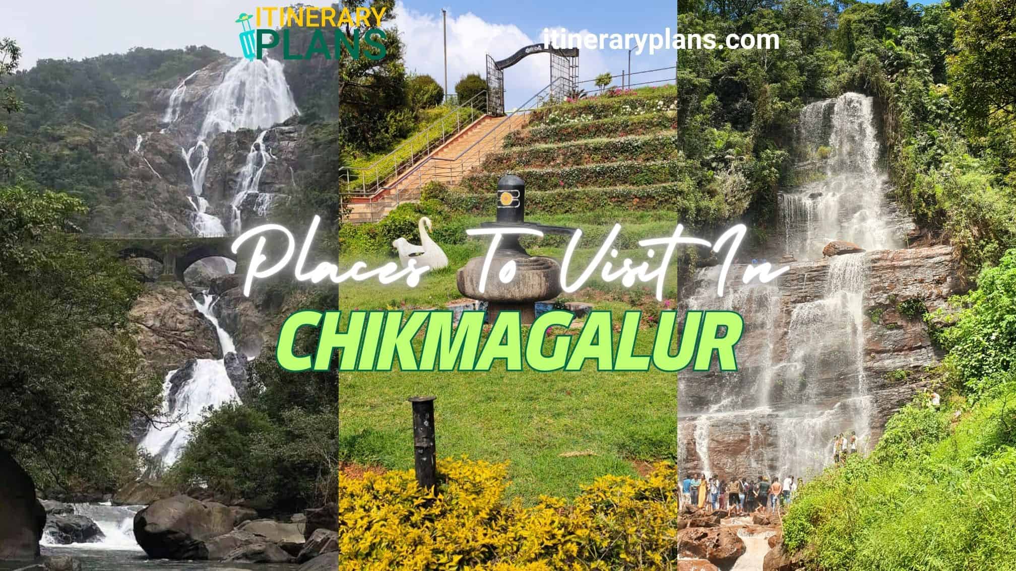 Places To Visit In Chikmagalur In 3 Days Tour Guide