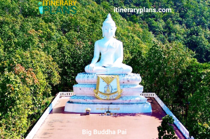 Big Buddha Pai Itinerary: Complete Travel Guide.