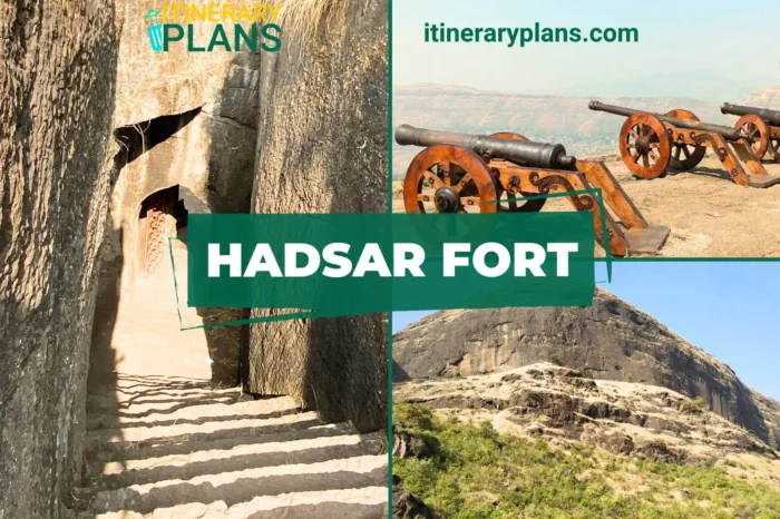 Hadsar Fort Itinerary: Complete Travel Guide.