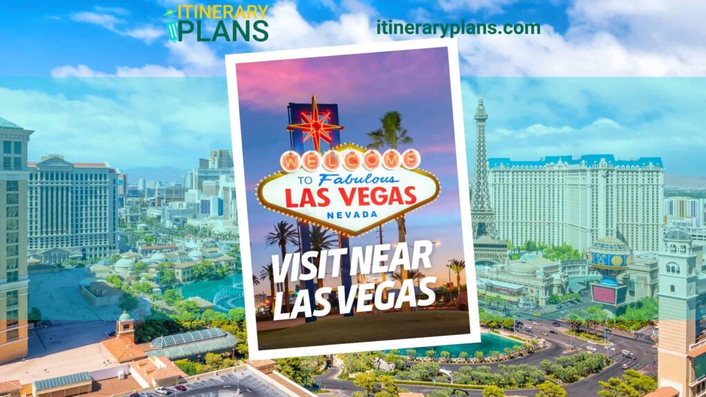places to visit near las vegas