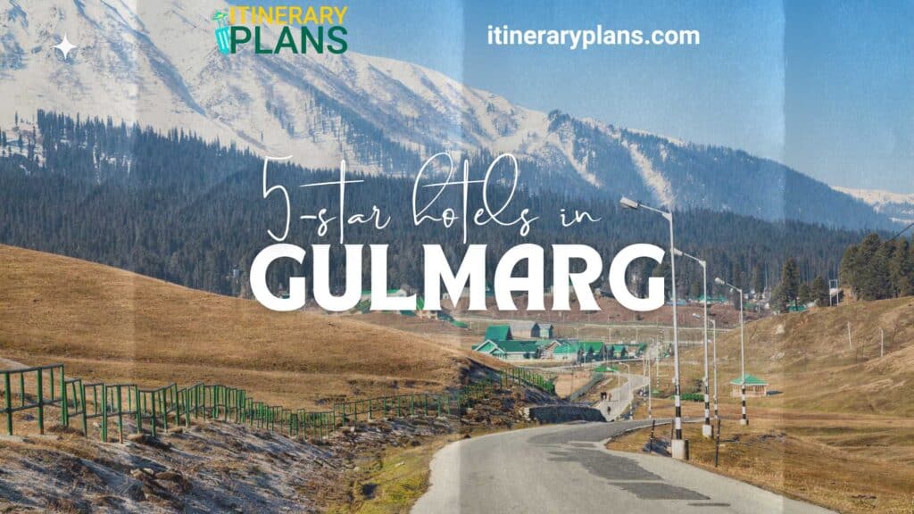 5-star hotels in Gulmarg