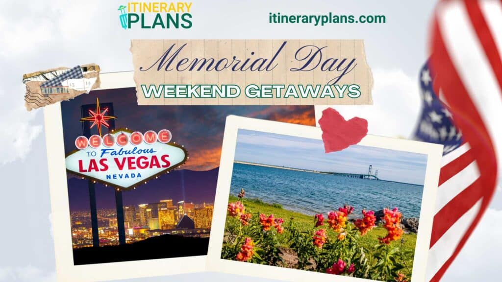 Memorial Day weekend getaways