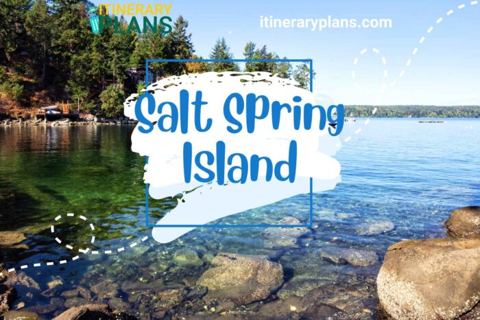 Salt Spring Island Travel Guide: Perfect Itinerary 2024