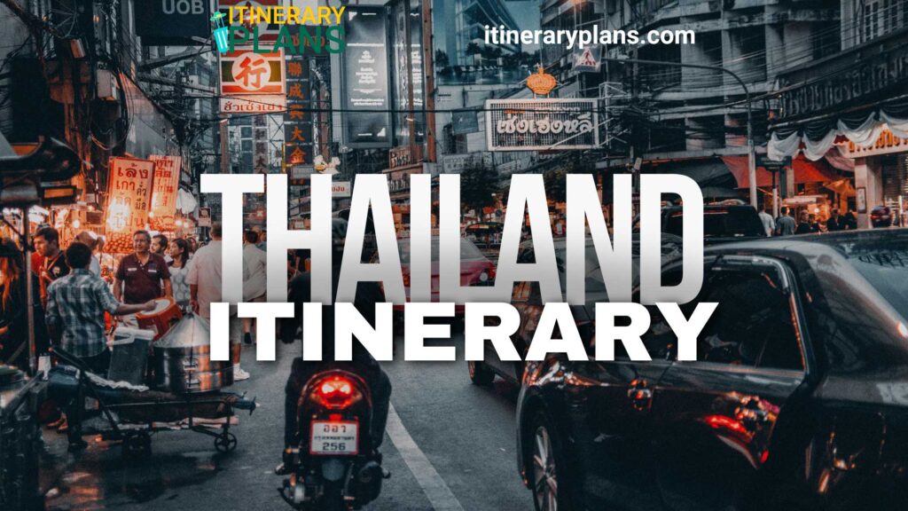 Thailand Itinerary 7 days Explore Best of Thailand