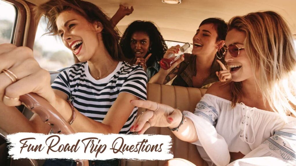 Fun Road Trip Questions