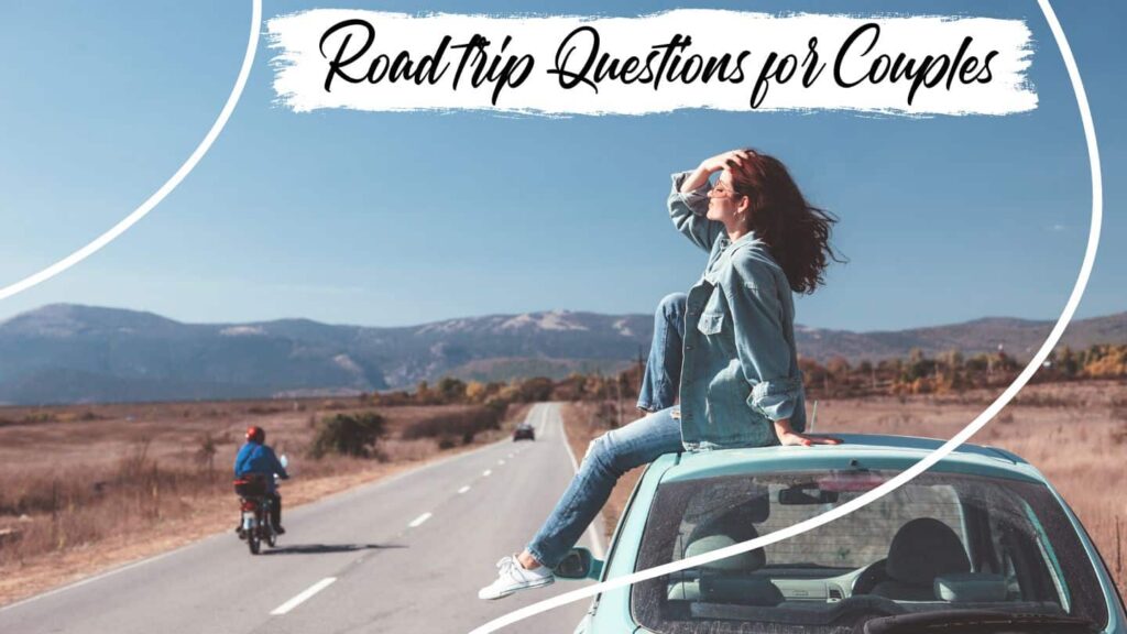 Road trip Questions for couples