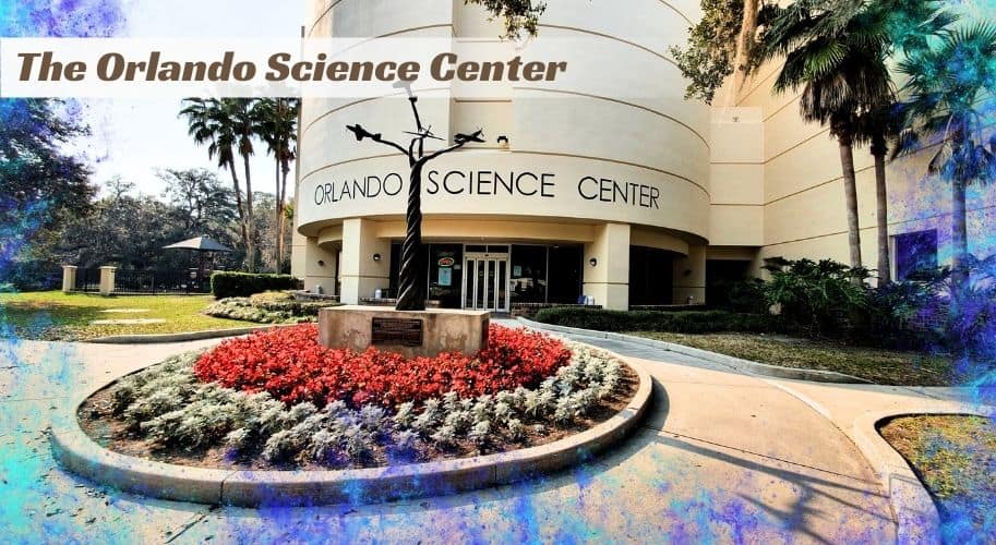 The Orlando Science Center