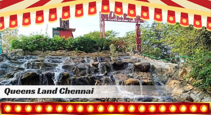 Queens Land Chennai tour
