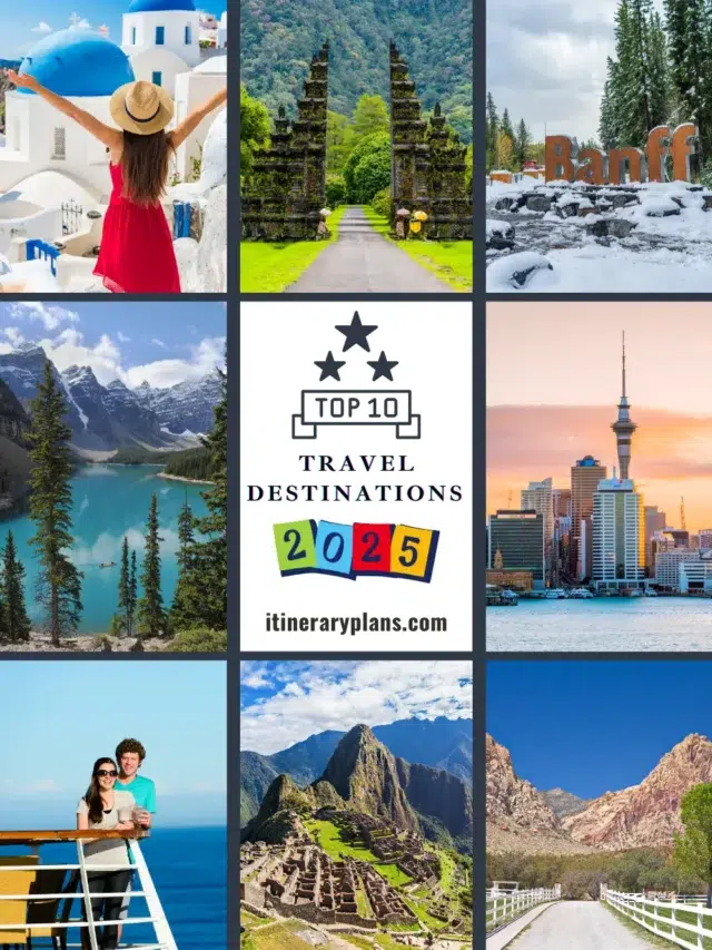 Discover the Top 10 Travel Destinations 2025