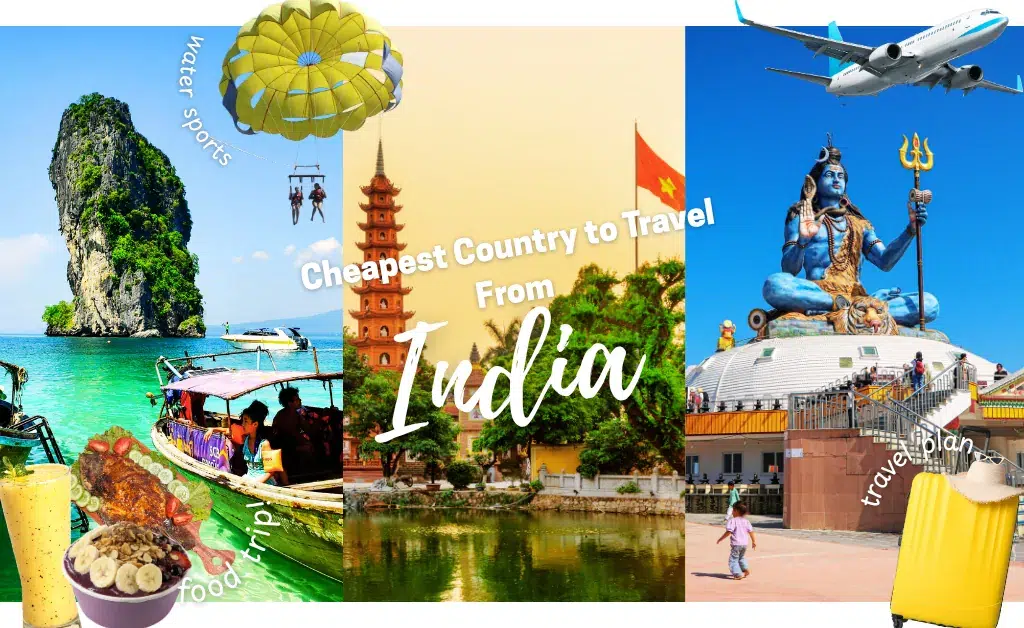 Collage of vibrant travel images: a boat in turquoise waters, a temple with a red flag, a large Shiva statue, and a flying airplane. Text reads "Cheapest Country to Travel From India." Keywords: water sports, food trip, travel plan