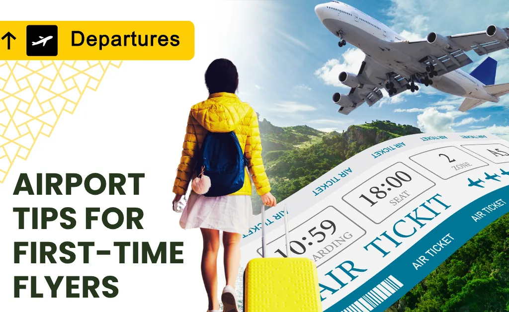 A woman with a yellow suitcase and backpack walks toward a mountainous landscape. An airplane flies above a boarding pass. Text: "Airport Tips for First-Time Flyers." A yellow departures sign is on the top left.